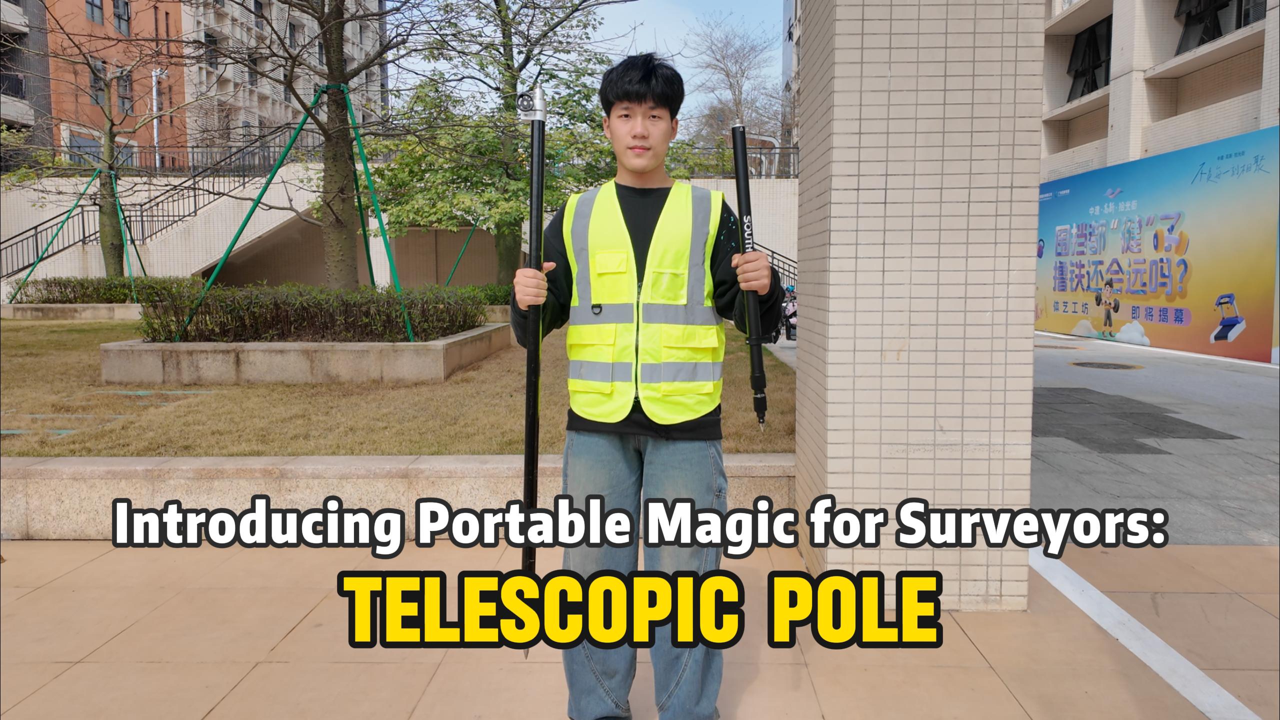 Introducing Portable Magic for Surveyors: Telescopic Pole