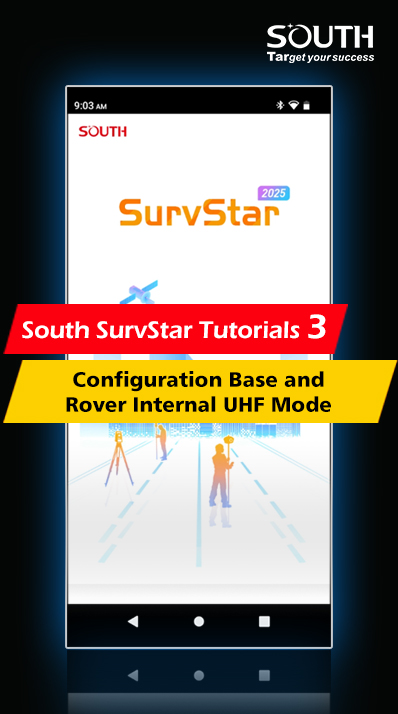 South SurvStar Tutoriales 3 - Configuration Base and Rover Internal UHF Mode